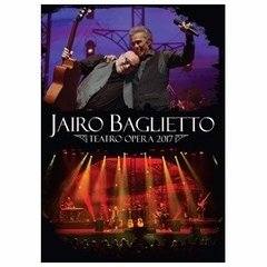 JAIRO & BAGLIETTO / TEATRO OPERA 2017 (CD+DVD+LIBRO)