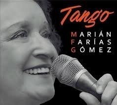 MARIAN FARIAS GOMEZ / TANGO