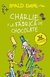 ROALD DAHL / CHARLIE Y LA FABRICA DE CHOCOLATE