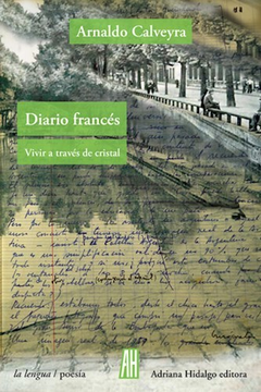 ARNALDO CALVEYRA / DIARIO FRANCÉS 1959-1960