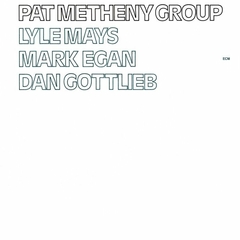 PAT METHENY GROUP / PAT METHENY GROUP