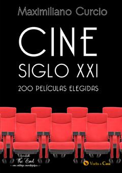 MAXIMILIANO CURCIO / CINE SIGLO XXI: 200 Películas Elegidas