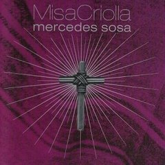 MERCEDES SOSA / MISA CRIOLLA