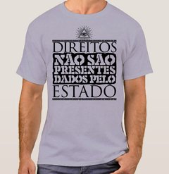 Imagem do Camiseta Direitos Não São Presentes (Cód. 018C)