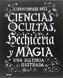 CIENCIAS OCULTAS HECHICERÍA Y MAGIA - DELL CHRISTOPHER