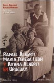 RAFAEL ALBERTI MARIA TERESA LEON Y AITANA ALBERTI - CAGNASSO A MARTINEZ