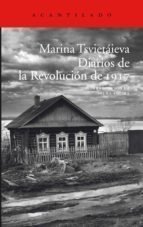 DIARIOS DE LA REVOLUCIÓN DE 1917 - TSVIETAIEVA MARINA