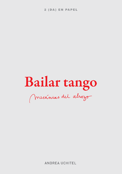 Bailar Tango - Andrea Uchitel
