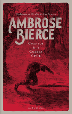 Cuentos de la Guerra Civil - Ambrose Bierce