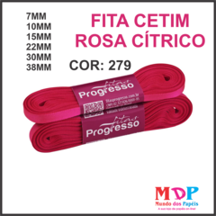 FITA CETIM SIMPLES CF007 30MM COR 279 ROSA CITRICO Peca 10 metros