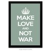 Poster Make Love And Not War