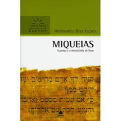 MIQUÉIAS - Hernandes Dias Lopes - comprar online