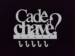 Cadê a chave? 