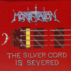 MORTIFICATION - Break the Curse 1990 / The Silver Cord is Severed (duplo) na internet