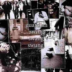Guardian - Swing Swang Swung 1994