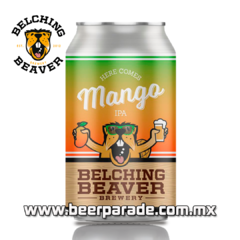 Belching Beaver Here comes Mango 