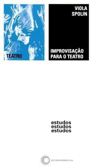 SPOLIN, Viola - Jogos Teatrais - O Fichário de Viola Spolin PDF, PDF, Teatro