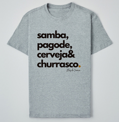 Camiseta - Samba, Pagode, Cerveja& Churrasco - Blog Do Cavaco