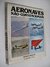 Aeronaves nao convencionais - Peter M. Bowers (en portugués)