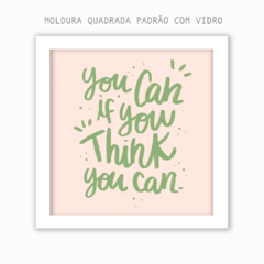Quadro - You can if You think you can na internet