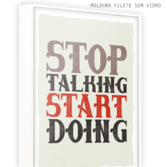 Quadro - Stop Talking. Start Doing