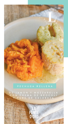 Pechuga rellena de Jamon y Mozzarella con crema de brocoli y pure de calabaza