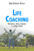 Life Coaching - Volume 2 - Ansiedades, Medos, Bloqueios e a Vitória Pessoal - Instituto Life Coaching - Loja