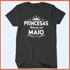 Camiseta As verdadeiras princesas nascem em maio na internet