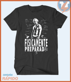 Camiseta Fisicamente preparado - Albert Einstein