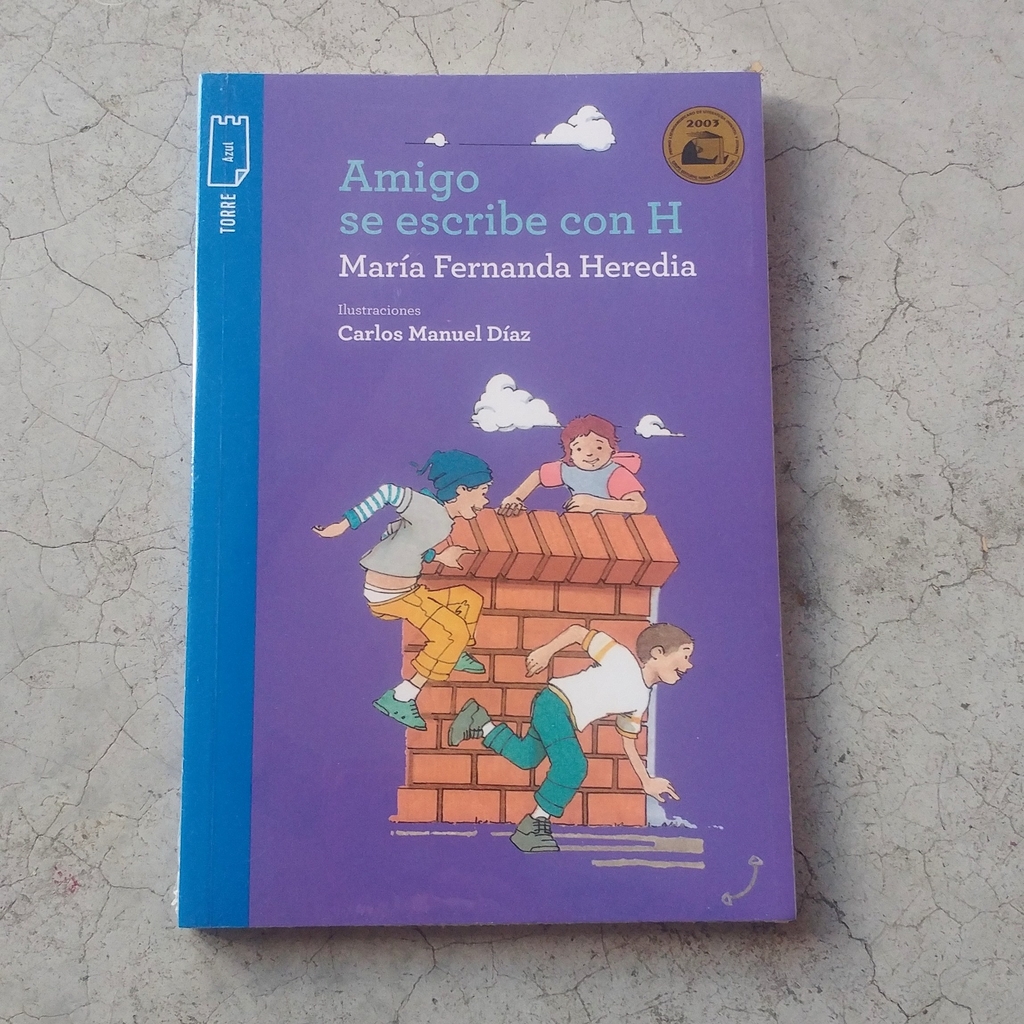 AMIGO SE ESCRIBE CON H - Comprar en Mil Grullas Libros AMIGO SE ESCRIBE CON H - Comprar en Mil Grullas Libros