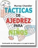 Libro Ajedrez Tactica De Ajedrez Para Niños - Ventajedrez