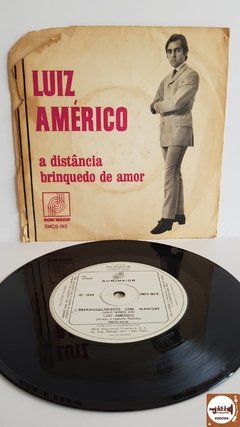 Luiz Américo - A Distância / Brinquedo de Amor (1968) - comprar online