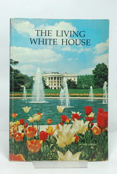 THE LIVING WHITE HOUSE
