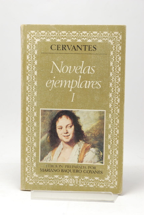 Cervantes Saavedra, Miguel de - NOVELAS EJEMPLARES I