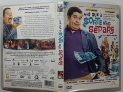 DVD Até que a Sorte nos Separe Original Leandro Hassum Danielle Winits Kiko - loja online