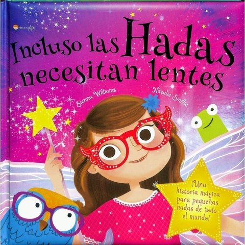 "INCLUSO LAS HADAS NECESITAN LENTES" - MANOLITO BOOKS