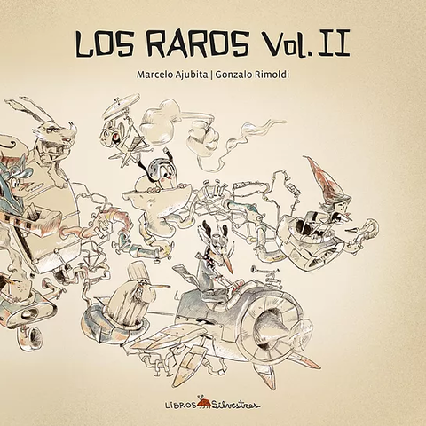 Los raros Vol II - Marcelo Ajubita y Gonzalo Rimoldi