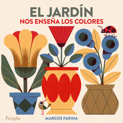 El jardín nos enseña los colores - Marcos Farina