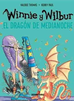 WINNIE Y WILBUR Y EL DRAGÓN DE MEDIANOCHE - Valerie Thomas