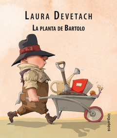 La planta de Bartolo - Laura Devetach
