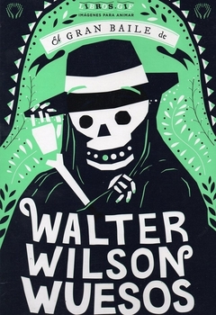 EL GRAN BAILE DE WALTER WILSON WESOS