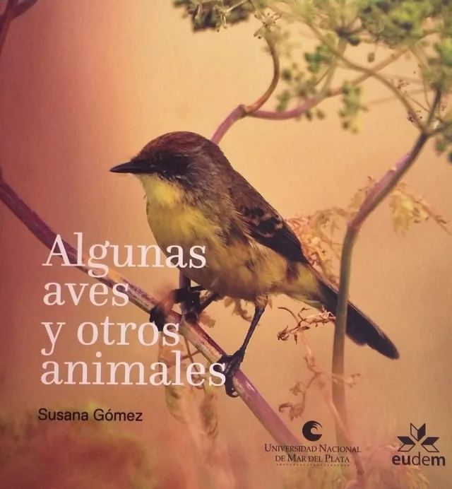 Algunas Aves y Otros Animales