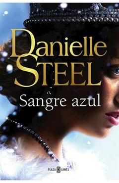 SANGRE AZUL - DANIELLE STEEL
