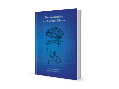 Ruina proteína expedido Neurociencias del control motor - Edite su libro