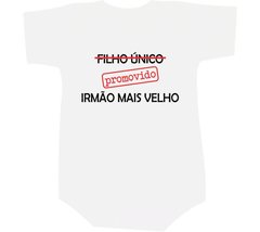 Camiseta Filho único - Promovido - Irmão mais velho - Moricato