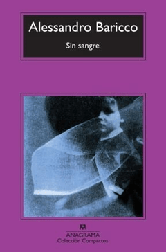 Sin sangre, Alessandro Baricco
