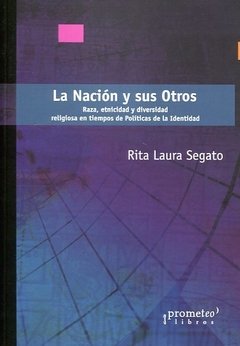 La Nación y sus otros, Rita Segato