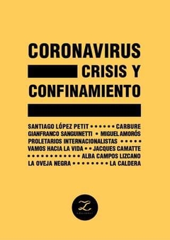 Coronavirus. Crisis y Confinamiento, AAVV