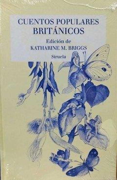Cuentos populares británicos, Katharine M. Briggs (ed.)
