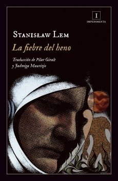 La fiebre del heno, Stanislaw Lem